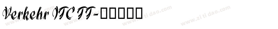 Verkehr ITC TT字体转换